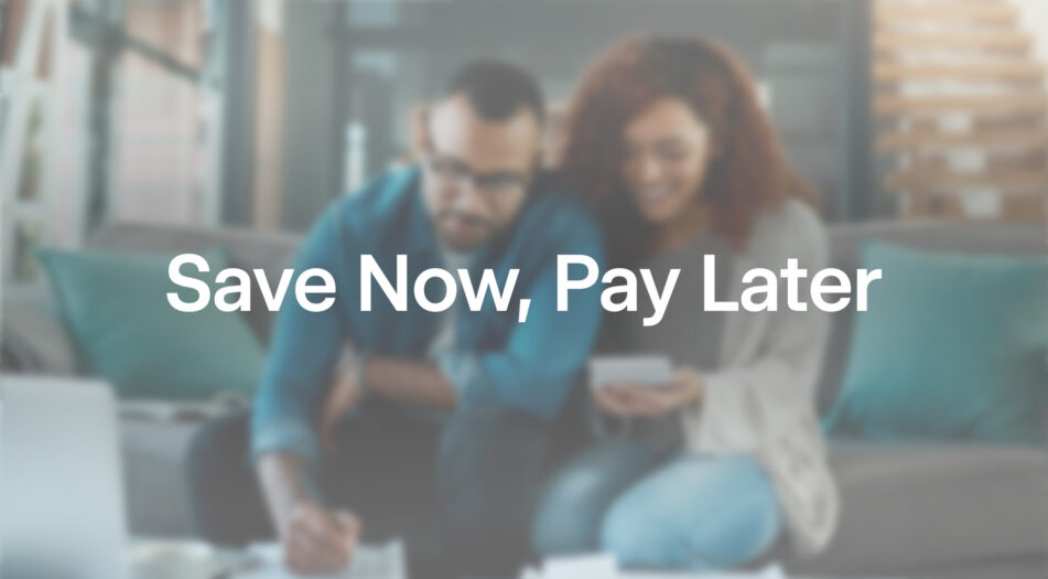 Save now pay later insights